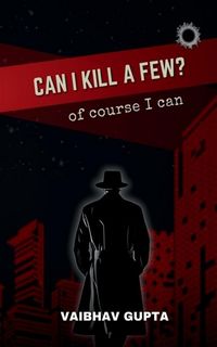 Produktbild: Can I Kill a Few?