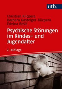 Bild vom Artikel Psychische Störungen im Kindes- und Jugendalter vom Autor Christian Klicpera