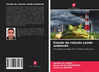 Produktbild: Estudo da rela&ccedil;&atilde;o sa&uacute;de-ambiente