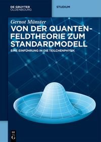 Produktbild: Von der Quantenfeldtheorie zum Standardmodell