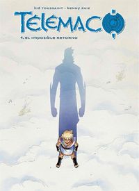 Produktbild: Ruiz Morales, K: Tel&eacute;maco 4 : el imposible retorno