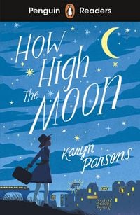 Produktbild: Penguin Readers Level 4: How High The Moon (ELT Graded Reader)