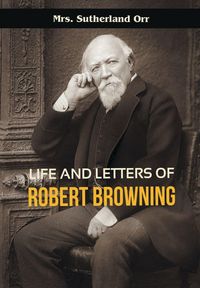 Produktbild: Life and Letters of Robert Browning