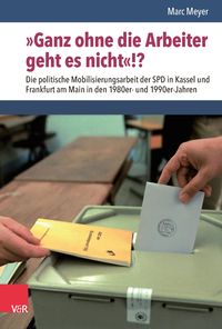 Produktbild: &raquo;Ganz ohne die Arbeiter geht es nicht&laquo;!?