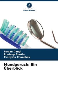 Produktbild: Mundgeruch: Ein &Uuml;berblick