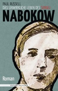 Bild vom Artikel Das unwirkliche Leben des Sergej Nabokow vom Autor Paul Russell