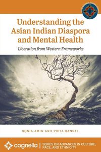 Produktbild: Understanding the Asian Indian Diaspora and Mental Health