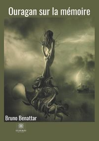 Produktbild: Benattar, B: Ouragan sur la m&eacute;moire