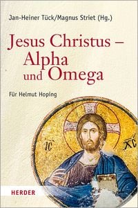 Produktbild: Jesus Christus &ndash; Alpha und Omega