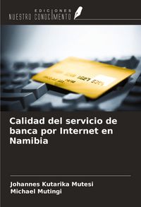 Produktbild: Calidad del servicio de banca por Internet en Namibia