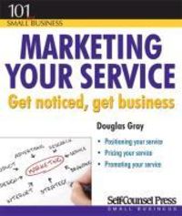 Produktbild: Marketing Your Service: Get Noticed, Get Business