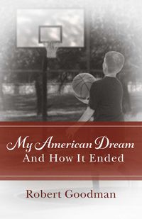 Produktbild: My American Dream and How It Ended