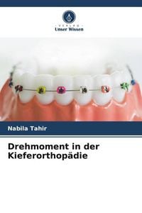 Produktbild: Drehmoment in der Kieferorthop&auml;die