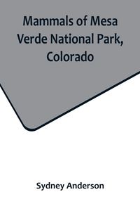 Produktbild: Mammals of Mesa Verde National Park, Colorado