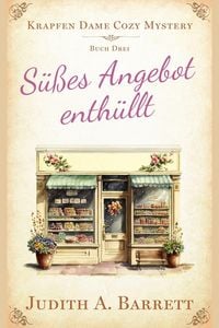 Produktbild: S&uuml;&szlig;es Angebot enth&uuml;llt (Krapfen Dame Cozy Mystery, #3)