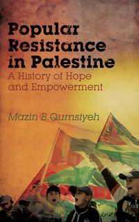 Bild vom Artikel Popular Resistance in Palestine vom Autor Mazin B. Qumsiyeh