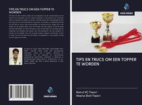 Produktbild: Tips En Trucs Om Een Topper Te Worden