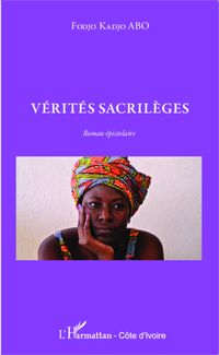 Produktbild: V&eacute;rit&eacute;s sacril&egrave;ges