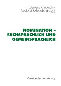 Produktbild: Nomination &mdash; fachsprachlich und gemeinsprachlich