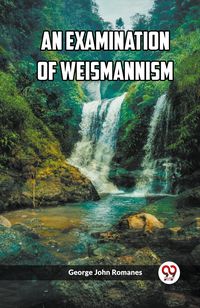 Produktbild: An Examination of Weismannism