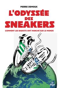 Produktbild: L'odyss&eacute;e des sneakers