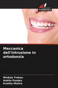 Produktbild: Meccanica dell'intrusione in ortodonzia