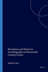 Produktbild: Revolution and Women's Autobiography in Nineteenth-Century France