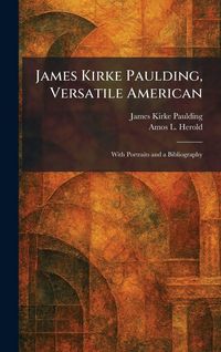 Produktbild: James Kirke Paulding, Versatile American