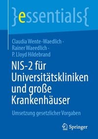 Produktbild: NIS-2 f&uuml;r Universit&auml;tskliniken und gro&szlig;e Krankenh&auml;user