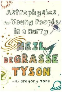 Produktbild: Astrophysics for Young People in a Hurry