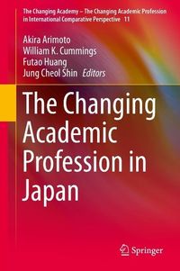 Produktbild: The Changing Academic Profession in Japan