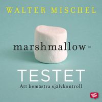 Produktbild: Marshmallowtestet: att bem&auml;stra sj&auml;lvkontroll