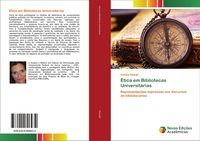 Produktbild: &Eacute;tica em Bibliotecas Universit&aacute;rias