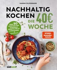 Produktbild: Nachhaltig Kochen: die 40EUR-Woche