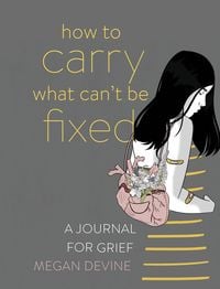 Produktbild: How to Carry What Can't Be Fixed