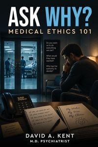 Produktbild: Ask Why? Medical Ethics 101
