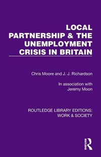 Produktbild: Local Partnership & the Unemployment Crisis in Britain
