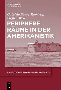 Produktbild: Periphere R&auml;ume in der Amerikanistik
