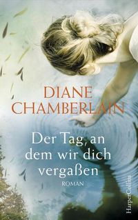 Produktbild: Der Tag, an dem wir dich verga&szlig;en