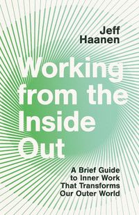 Produktbild: Working from the Inside Out
