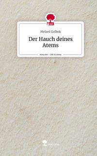 Produktbild: Der Hauch deines Atems. Life is a Story - story.one