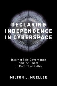 Produktbild: Declaring Independence in Cyberspace