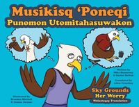 Produktbild: Sky Grounds Her Worry - Wolastoqey Translation