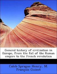 Produktbild: Henry, C: General history of civilization in Europe, from th