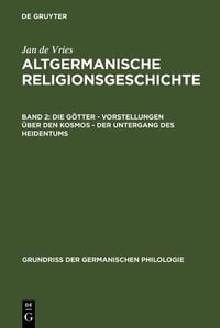 Produktbild: Die G&ouml;tter - Vorstellungen &uuml;ber den Kosmos - Der Untergang des Heidentums