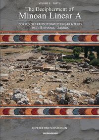 Produktbild: The Decipherment of Minoan Linear A, Volume II, Part II