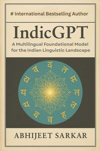 Produktbild: IndicGPT: A Multilingual Foundational Model for the Indian Linguistic Landscape