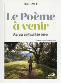 Produktbild: Le po&egrave;me &agrave; venir : pour une spiritualit&eacute; des lisi&egrave;res