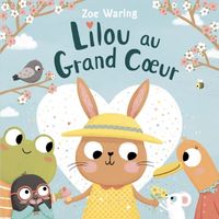 Produktbild: Lilou au grand coeur