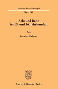Produktbild: Acht und Bann im 15. und 16. Jahrhundert.